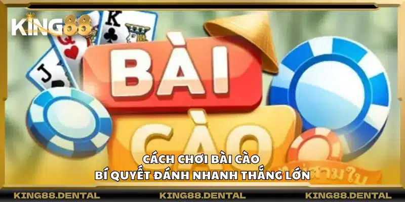Cách chơi bài Cào – Bí quyết đánh nhanh thắng lớn
