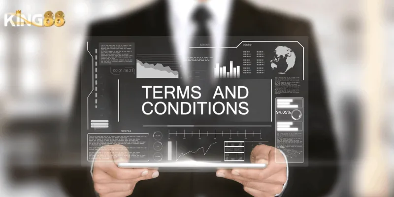 Làm rõ những điều khoản điều kiện King88