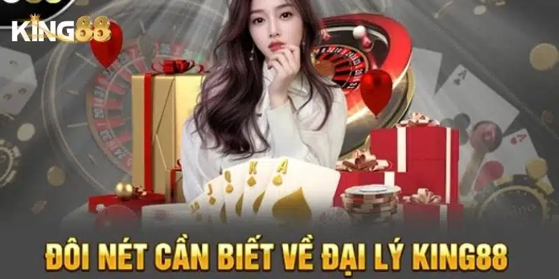 Tìm hiểu cách đăng ký trở thành đại lý của King88