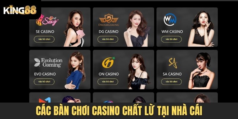 Các bàn chơi casino chất lừ tại nhà cái