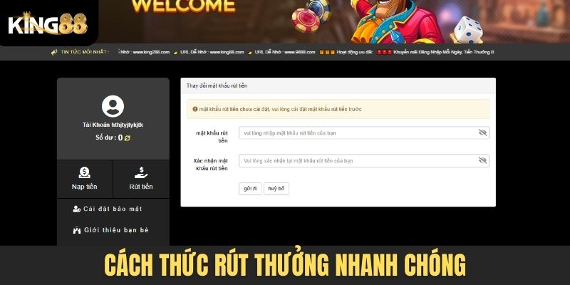 Cách thức rút thưởng nhanh chóng